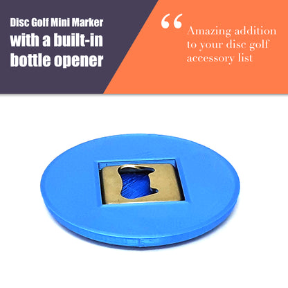 Disc Golf Mini Marker with a Built-in Bottle Opener